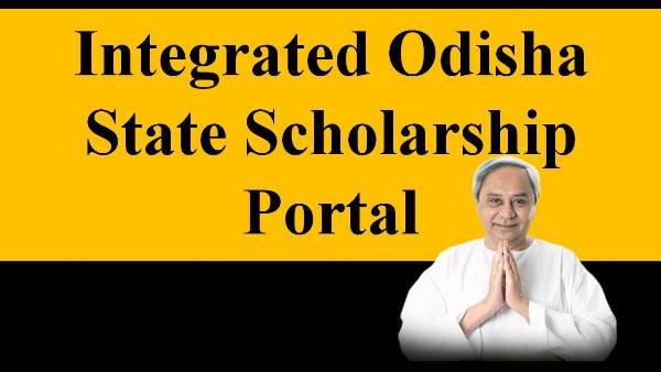 Integrated Odisha State Scholarship Portal